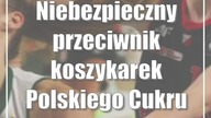 Niebezpieczny przeciwnik koszykarek Polskiego Cukru AZS UMCS Lublin