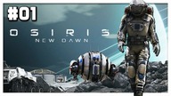Osiris New Dawn - PIERWSZY DZIEŃ NA GLISE 581 #1 - Borsuk Survival Gameplay PL