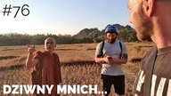 BIRMA - ZGUBILIŚMY SIĘ! Naćp@ny MNICH ! Było dziwnie...