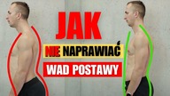 Masz WADĘ POSTAWY? NAJGORSZE co możesz zrobić to...