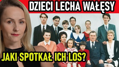 Stracili dwóch synów.  Wałęsa wskazał winnych.  Jaki los spotkał resztę dzieci? Rodzina Wałęsów