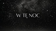W TĘ NOC - Misiek