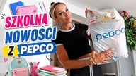 HAUL DO SZKOŁY Z PEPCO - TO POPROSTU JA
