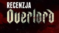 OPERACJA OVERLORD -Recenzja (OVERLORD) [kino-recenzje]