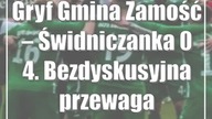 Gryf Gmina Zamość  Świdniczanka 0:4.  Bezdyskusyjna przewaga
