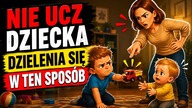 Twoje dziecko nie chce się dzielić? Posłuchaj tego!