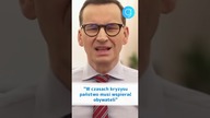 Mateusz Morawiecki: W czasach kryzysu państwo musi wspierać obywateli #shorts