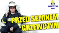 Przygotowanie do sezonu grzewczego