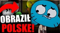 Jak Gumball obraził CAŁĄ POLSKE!