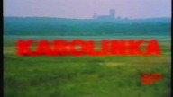Karolinka, film ekologiczny 1990