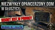 OPANCERZONY DOM W GŁUSZYCY.  PIWNICA SKRYWA WYJĄTKOWY ARTEFAKT