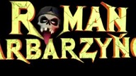 Roman Barbarzyńca czyli miecze czary i kafary