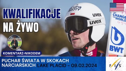 PUCHAR ŚWIATA W LAKE PLACID - KWALIFIKACJE + OFICJALNY TRENING - NA ŻYWO - 09. 02. 2024r.