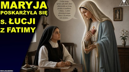 MARYJA POSKARZYŁA SIE s.  ŁUCJI Z FATIMY