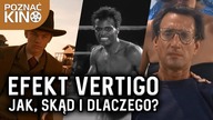 EFEKT VERTIGO - jak, skąd i dlaczego? | Poznać kino