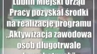 Lublin: Miejski Urząd Pracy pozyskał środki na realizację programu Aktywizacja ...