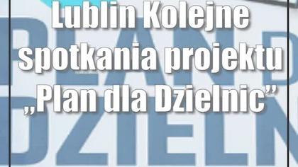Świdnik: Zaczną od pikniku
