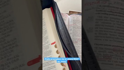 KIEDY PRZESIADASZ SIĘ ZE STAREJ BIBLII NA NOWĄ.