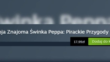 Moja znajoma Świnka Peppa: Pirackie Przygody - Dlaczego ta gra jest nienormalna