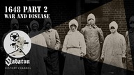 1648 Pt.  2  War and Disease  Sabaton History 071 [Official]