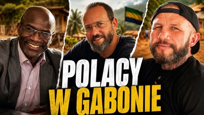 Polaka spotkasz w każdym miejscu na świecie! Co robią w Gabonie?