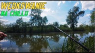 Przez krzaczory nad małą rzeczkę ze spławikiem i method - Wędkarstwo na chillu :D
