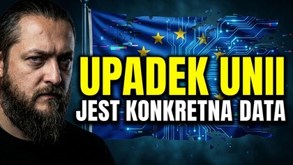 2494.  Unia Upadnie ?! Jest Konkretna Data Czy AI W Tym Pomoże? Wiele Na To Wskazuje!