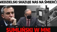 Niedzielski zaleca wstrzymanie zabiegów! Skazuje Polaków na pewną śmierć? Sumliński w MN!