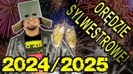 Chwytak - ORĘDZIE SYLWESTROWE / Sylwester 2024/2025 [ChwytakTV]