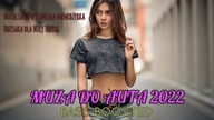 ❤️ Natalia to wspaniała menedżerka ❤️ Buziaka dla Niej Trzeba :* MUZA DO AUTA 2022 (BASS BOOSTED)