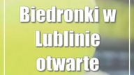 Biedronki w Lublinie otwarte całodobowo.  Od dziś