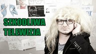 Przemyślenia Niekrytego Krytyka: SZKODLIWA TELEWIZJA
