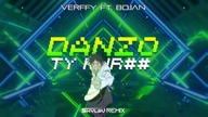 verffy ft.  bojan - danzo ty kur## (SKYLOV REMIX)