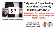 My Weird Forex Trading Hack Thats Currently Making 100% ROI by Justin Barauskas and Rimantas Petraus