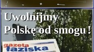 Uwolnijmy Polskę od Smogu - Bogdan Gizdoń OKOPZN