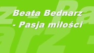 Beata Bednarz - Pasja miłości