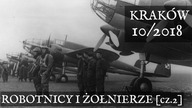 Robotnicy i Żołnierze cz.  2