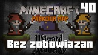 Bez zobowiązań 40 - Minecraft: Wizard Academy with Niezapominajka & MaryKateAn 2/?