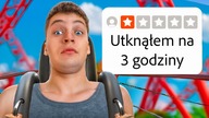 Testuję 1-gwiazdkowe Parki Rozrywki