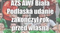 AZS AWF Biała Podlaska udanie zakończył rok przed własną publicznością