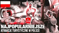 10 NAJBARDZIEJ OBLEGANYCH POLSKICH ATRAKCJI
