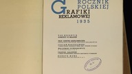Rocznik Polskiej Grafiki Reklamowej z 1935.  Bogato ilustrowana publikacja poświęcona grafice rekl.