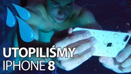 Utopiliśmy iPhone 8!  Test Wodoodporności IP67