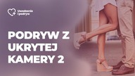 Podryw z ukrytej kamery 2/2