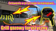 vlog 30.  Jak gotujemy w przyczepie kempingowej.  Grill gazowy turystyczny do przyczepy kempingowej.