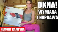 REMONT W KAMPERZE- wymiana i naprawa okien