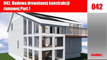 042 Budowa drewnianej konstrukcji ramowej Part 1
