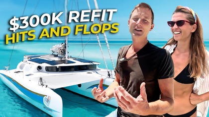 $300K Refit on a Trimaran  What Worked, What Didnt