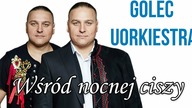 Golec uOrkiestra - Wśród Nocnej Ciszy | TEKST kolędy 
