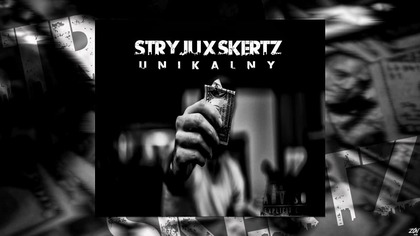 STRYJU X SKERTZ - UNIKALNY